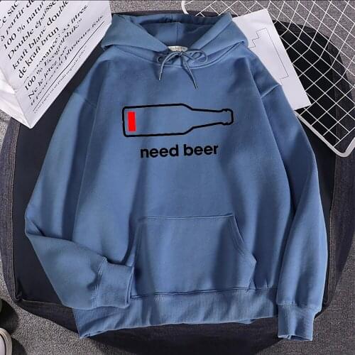 Need Beer Printing Woman Hoodies Street Breathable Hoodies Hot Sale Vogue High Quality Sportwear Creativity Casual Womens Hoodie
