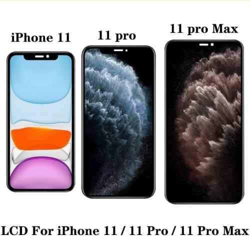 OEM LCD For iPhone 11 LCD iPhone 11 Pro Display With 3D Touch Screen Digitizer Assembly Replacement For iPhone 11 Pro Max LCD