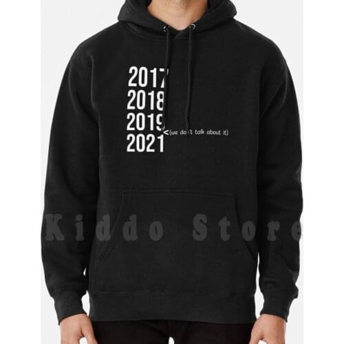 2020 Would Not Recommend 2020 Trending hoodie long sleeve Social Distancing Quarantine Alexa Alexa Reset