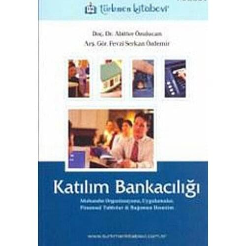Attendance Banking Abitter Özulucan, Fevzi Serkan Özdemir Turkmen Bookstore (TURKISH)