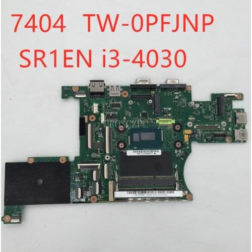 Free shipping for 7404 TW-0PFJNP 0PFJNP SR1EN i3-4030 CPU Laptop Motherboard pavilion working well
