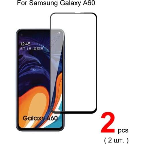2pcs Glass For Samsung Galaxy A60 Full Cover Screen Protector Tempered Glass For Samsung Galaxy A60 Tempered Glass