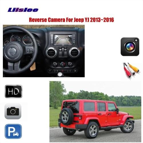 Car Reverse Rear View Camera For Jeep YJ TJ JK J8 2013 2014 2015 2016 Compatible With Original Screen RCA HD CCD SONY III CAM