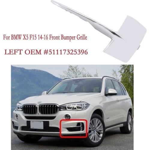 For BMW X5 F15 14-16 Chrome Front LEFT Bumper Lid Grille Bottom Cover Trim