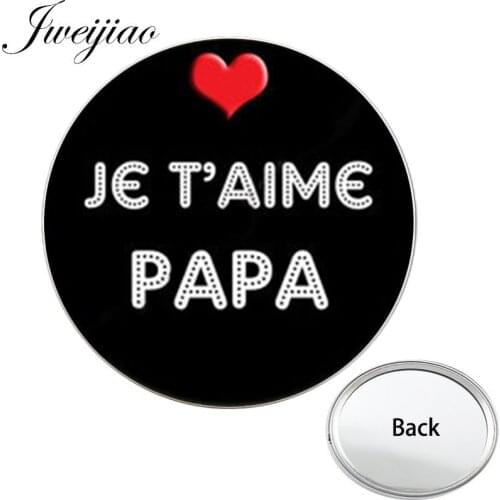 JWEIJIAO JE T AIME PAPA One Side Flat Mini Pocket Mirror Fathers Day Gift Makeup Vanity Hand Travel Purse Mirror