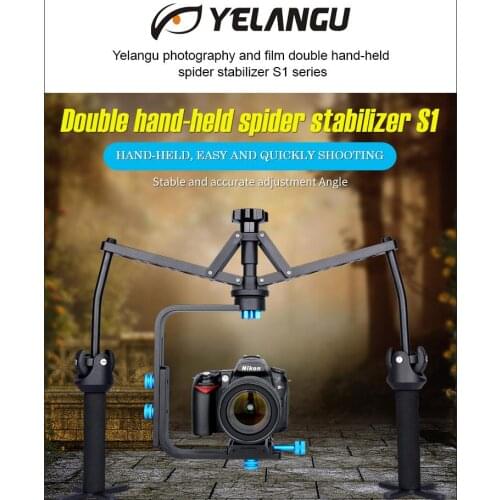 YELANGU S1 Spider Handheld Stabilizer Video Steadicam Steady for Camcorder DSLR General Follow Shot Damping Equipment