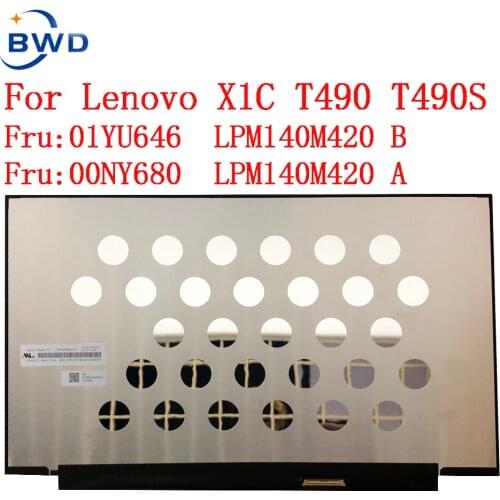 For Thinkpad X1 Carbon 2017/18/19 T490 s WQHD 2560X1440 LCD screen Dolby display 40pin LPM140M420 B140QAN02.0 00NY679 01YU646