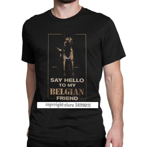 Belgian Malinois Dog Tee Shirt Men Funny Cotton Tees Crewneck Tshirt Birthday Present Clothes