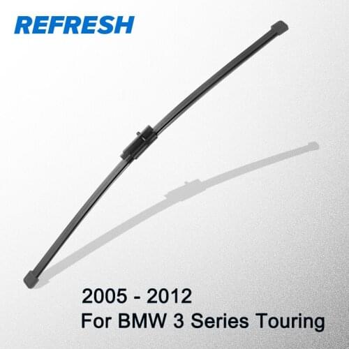 REFRESH Rear Wiper Blade for BMW 3 Series Touring 2005 2006 2007 2008 2009 2010 2011 2012