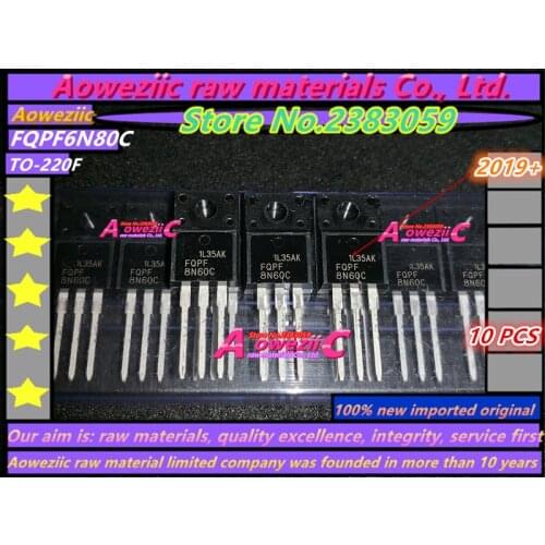 Aoweziic 2019+ 100% new imported original FQPF6N80C 6N80 TO-220 field effect transistor 5.5A 800V