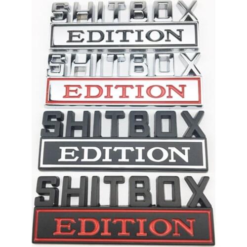 ShitBox Edition Badge Alloy Metal Emblem Sticker Decal For Ram Pontiac Tundra Silverado GMC Compass Patriot Ford F150 F250 F350