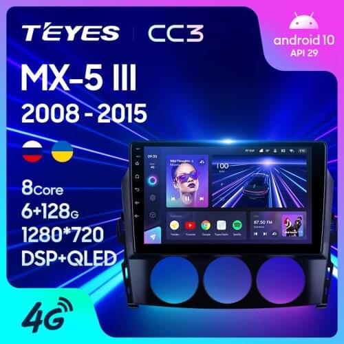 TEYES CC3 For Mazda MX-5 III 3 NC 2008 - 2015 Car Radio Multimedia Video Player Navigation stereo GPS Android 10 No 2din 2 din dvd