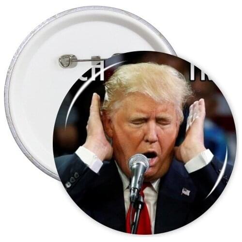 Trump Funny Interesting Angry Impeach Trump Ridiculous Spoof Meme Image Round Pins Badge Button Clothing Decoration 5pcs