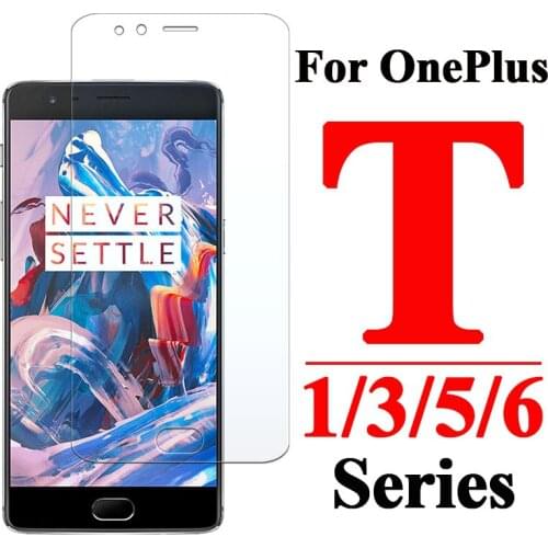 Tempered Glass for Oneplus 6T 6 3 3T 5 5T 7 8 Glass for One plus three 1+6T 1+5T 1+6 8T 1+7 Protective Glass Screen Protector