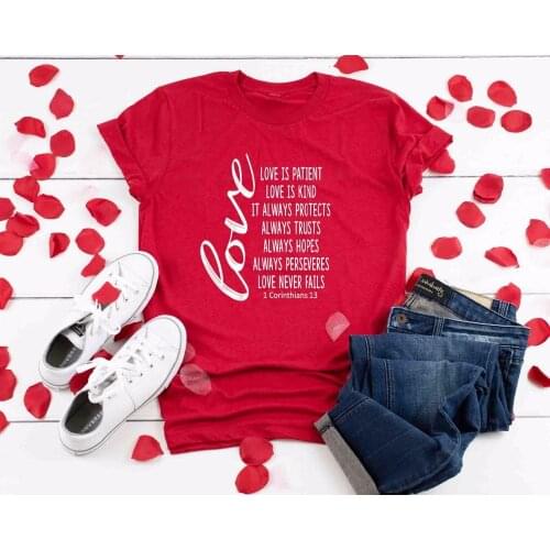 Valentine Love Never Fails t Shirt 1 Corinthians 13 Bible Verse Christian Valentine Love slogan passion women tumblr tee- K237