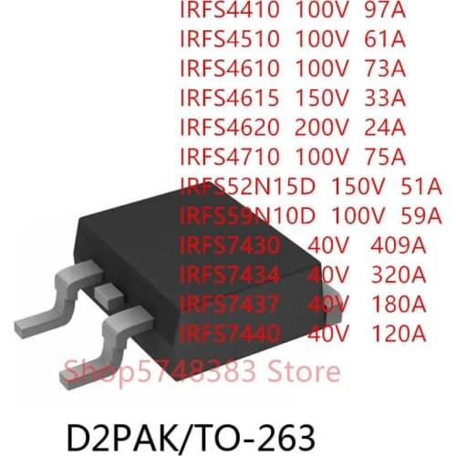 10PCS/LOT IRFS4410 IRFS4510 IRFS4610 IRFS4615 IRFS4620 IRFS4710 IRFS52N15D IRFS59N10D IRFS7430 IRFS7434 IRFS7437 IRFS7440 TO-263
