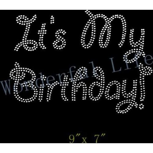 Free shipping it is my birthday letters Rhinestone Iron On Transfer Hot Fix Bling
