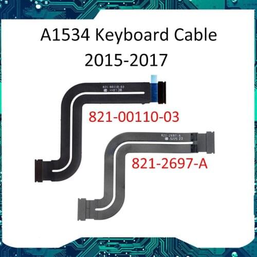 TouchPad Trackpad Keyboard Cable 821-00110-A 12 for MacBook A1534 821-2697-A TouchPad Trackpad Keyboard Cable