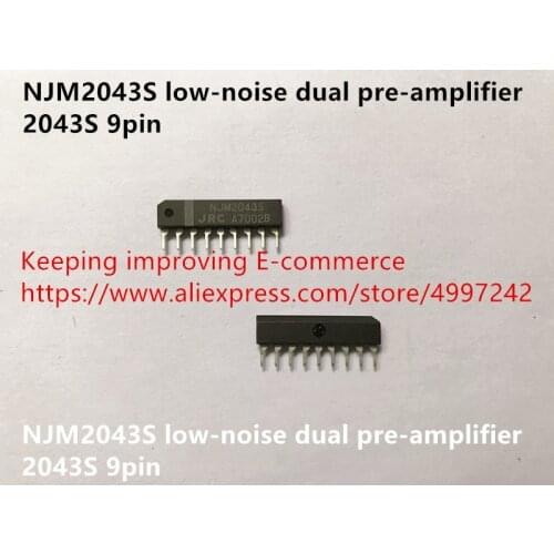 Original new 100% NJM2043S low-noise dual pre-amplifier 2043S 9pin