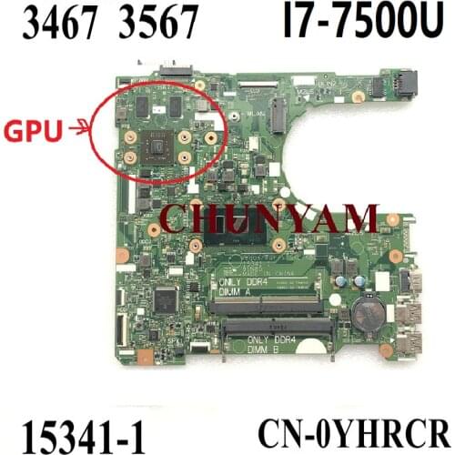 NEW 15341-1 I7-7500U CPU Dell Vostro 14 3467 / 15 3567 Laptop Notebook Motherboard CN-0YHRCR YHRCR Mainboard 100% Tested