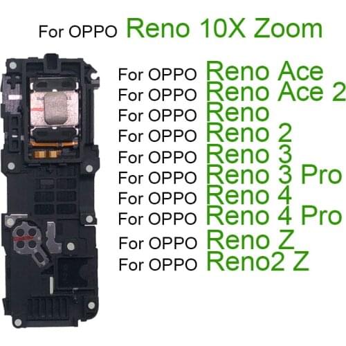 Loudspeaker Buzzer For OPPO Reno 2 3 4 Z 2Z ACE Ace2 10x Zoom Pro Loud Speaker Buzzer Ringer Flex Cable Replacement Repair Parts