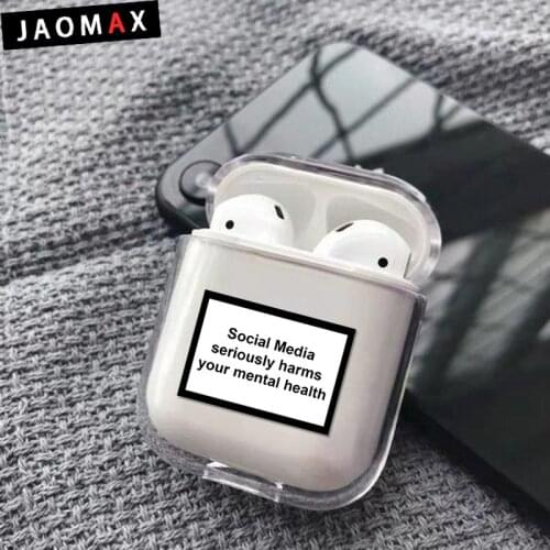 Jaomax Plastic Hard PC Clear Social Media seriously harms your mental health Wireless Earphone Case For Airpods Protetive Covers
