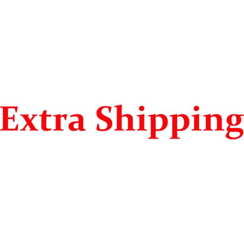 EXTRA SHIPPING