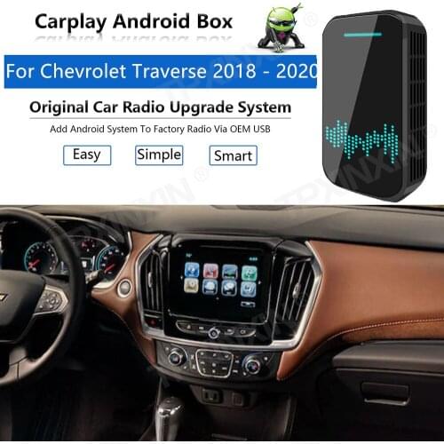 Upgrade Radio Carplay Android Auto Audio For Chevrolet Traverse 2018+ Apple Wireless AI Box Car Multimedia Player GPS Navi unit