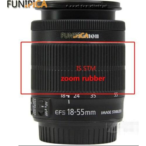 Original new 18-55 zoom rubber For Canon EF-S 18-55mm f/3.5-5.6 IS STM Lens repair parts free shipping