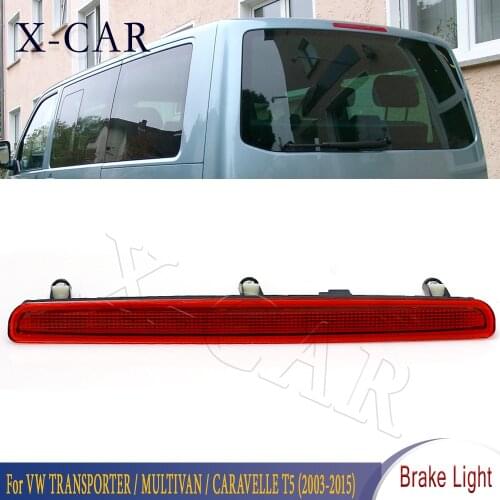 X-CAR 1 PCS LED 3RD Third Brake Light Level Rear High Mount Stop Lamp For VW TRANSPORTER / MULTIVAN / CARAVELLE T5 2003-2015