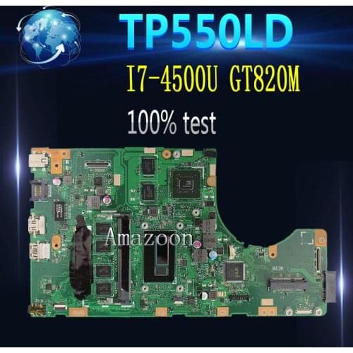 Amazoon TP550LD Laptop motherboard For Asus TP550LD TP550LA TP550L TP550 Test original mainboard DDR3L 4G RAM I7-4500U GT820M