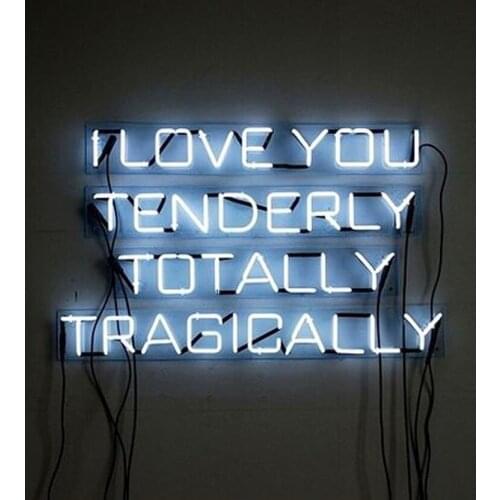 Neon Sign I love you tenderly totally tragically bar club Lamp resterant light Hotel store DISPLAY BUSINESS Impact Attract light