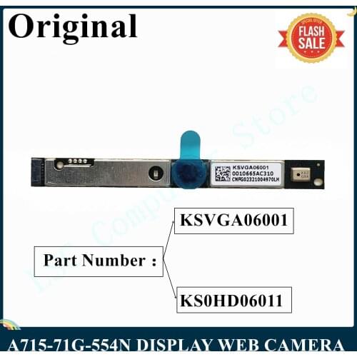 LSC For Acer DISPLAY WEB CAMERA A715-71G-554N N17C2 KSVGA06001 KS0HD06011 100% Tested Fast Ship