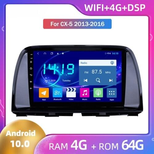 4G+64G for Mazda CX-5 2013 2014 2015 2016 Reversing Image Large Screen Android DVD Navigator android10 Car DVD GPS Radio Stereo