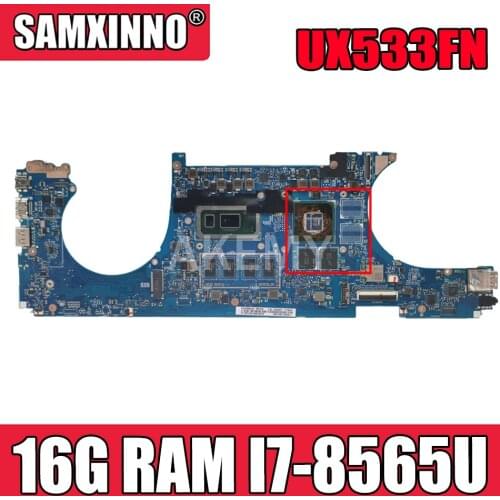 Akemy For ASUS ZenBook 15 UX533FN UX533FD UX533F UX533FDX Laotop Mainboard Motherboard 16G RAM I7-8565U (V2G)