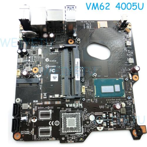 VM62 Main_BD. 4005U/UMA/AS motherboard With 4005 CPU For ASUS VM62 VM62N All-in-one mainboard Desktop 90MS00D0-R03000