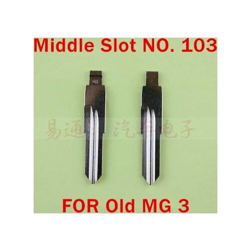 Middle Slot NO. 103 Car Remote Key Blade For Old MG 3 Modified Flip Remote Key Shell Blade Repacemet