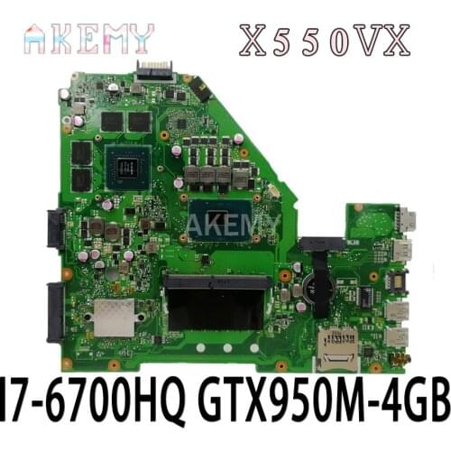 Akemy X550VX Laptop motherboard For Asus X550VX X550V original mainboard 4GB-RAM I7-6700HQ GTX950M-4GB