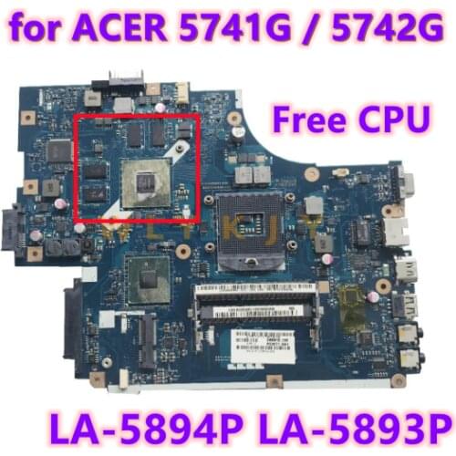 LA-5893P for ACER 5742 5742G 5741 5741G notebook motherboard HM55 LA-5891P LA-5894P LA-5893P 100% test work free CPU
