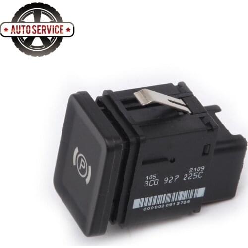 Electrically Controlled Mechanical Parking Brake Switch For VW Passat 3C B6 CC 2009-2012 3C0 927 225 C 3C0 927 225 B REH