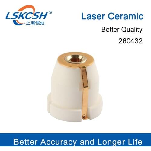 LSKCSH Laser ceramic/nozzle holder Better Quality Type 0260432/260432 For Co2 Metal Laser cutting machines consumables