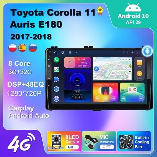 Android 10 For Toyota Corolla 11 Auris E180 2017-2018 Car Radio GPS Navigation 4G WIFI Android Auto DSP BT Carplay No DVD Player
