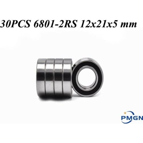 PMGN 30PCS ABEC-5 6801-2RS High quality 6801RS 6801 2RS RS 12x21x5 mm Thin Wall Rubber seal Deep Groove Ball Bearing