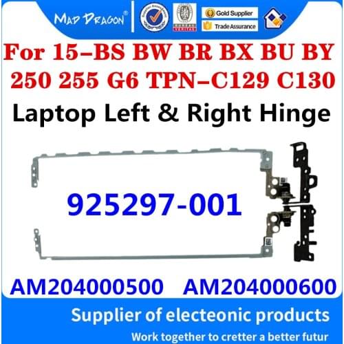 925297-001 AM204000500 AM204000600 For HP 15-BS BR 15Q-BU BW 250 G6 255 G6 TPN-C129 C130 Laptop LCD Hinges Left & Right Hinge