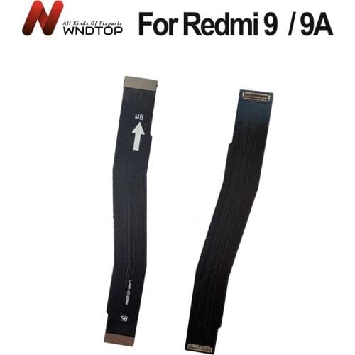 Motherboard LCD Display Flex Cable For Xiaomi Redmi 9 Main Board Flex Ribbon For Redmi 9A LCD MainBoard Cable