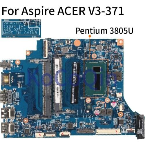 For Aspire ACER V3-331 V3-371 Pentium 3805U Laptop Motherboard 13334-1M 448.02B17.001M Notebook Mainboard SR210 DDR3