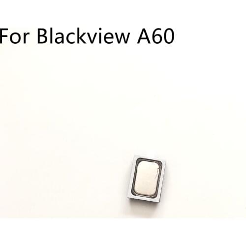 Blackview A60 Original New Loud Speaker Buzzer Ringer For Blackview A60 MT6580A Quad Core 6.1 inch 1280*600 Free Shipping