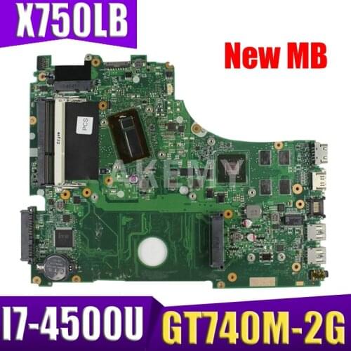 Akemy X750LB mainboard For ASUS X750 X750LB X750LN X750L K750L laptop motherboard I7-4500U GT740M-2GB