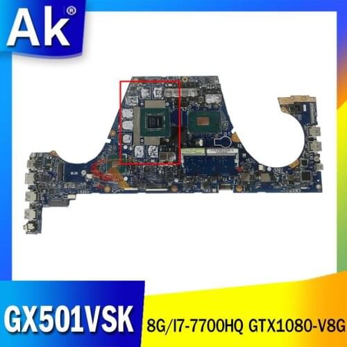 GX501VSK Motherboards GX501 Laptop motherboard for ASUS GX501V GX501VS GX501VSK original mainboard with 8G/I7-7700HQ GTX1080-V8G