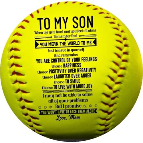 Mom To Son, Keep A Positive State Of Mind I love You a printed softball as a– gift
